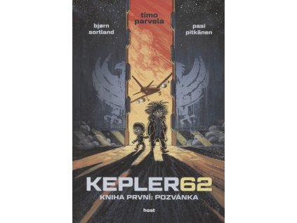 KEPLER62 (1.) POZVÁNKA  Sortloand Bjorn, Parvela Timo, Pitkanen