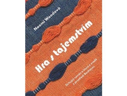 HRA S TAJEMSTVÍM  Woodová Naomi