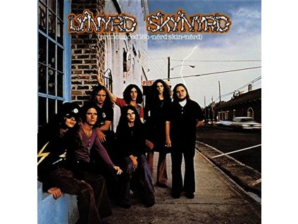 (PRONOUNCED LÉH-NERD SKIN-NERD)  Lynyrd Skynyrd