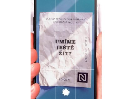 UMÍME JEŠTĚ ŽÍT?  Rosen Christine