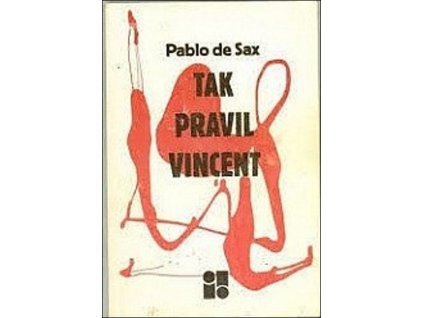 TAK PRAVIL SVATÝ VINCENT  de Sax Pablo