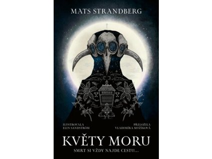 KVĚTY MORU  Strandberg, Mats