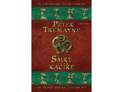 SMRT KACÍŘE  Tremayne Peter