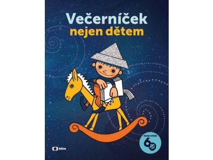 VEČERNÍČEK NEJEN DĚTEM  Kolektiv autorů