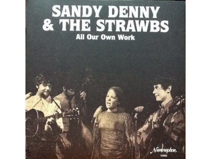 ALL OUR OWN WORK 2LP  Denny Sandy& Strawbs