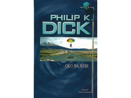 OKO NA NEBI  Dick, Philip K.