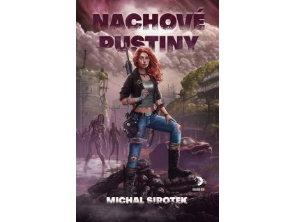 NACHOVÉ PUSTINY  Sirotek, Michal