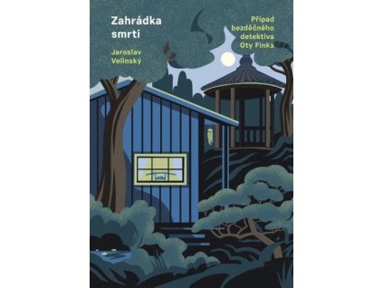 ZAHRÁDKA SMRTI  Velinský, Jaroslav