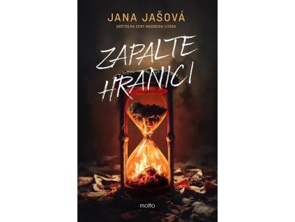 ZAPALTE HRANICI  Jašová Jana