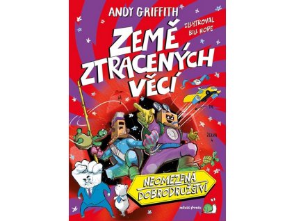 ZEMĚ ZTRACENÝCH VĚCÍ  Griffiths Andy