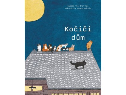 KOČIČÍ DŮM  Yen Chih-Hao, Hsueh Hui-Yin