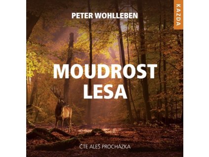 MOUDROST LESA  Wohlleben Peter