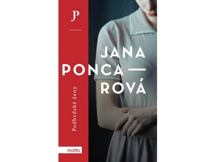 PODBRDSKÉ ŽENY  Poncarová Jana