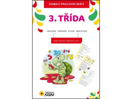 3. TŘÍDA -- DOMÁCÍ PRACOVNÍ SEŠIT  Bečková Michaela