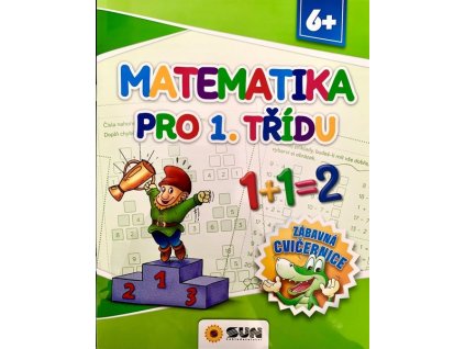 MATEMATIKA PRO 1. TŘÍDU