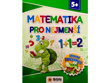 MATEMATIKA PRO NEJMENŠÍ 5+