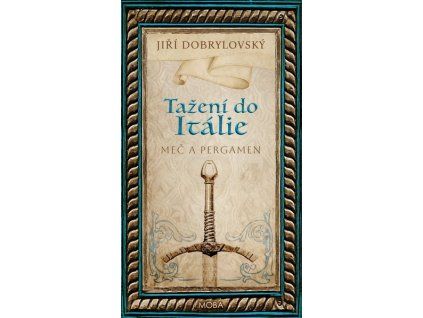 TAŽENÍ DO ITÁLIE  Dobrylovský Jiří