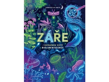 ZÁŘE  Smith Jennifer N. R.