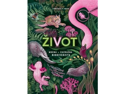 ŽIVOT  Smith Jennifer N. R.