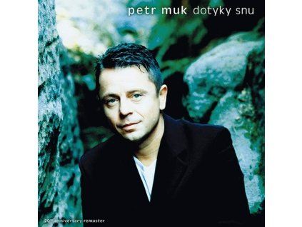 DOTYKY SNU ( 20TH ANNIVERSARY REMASTER)  Muk Petr