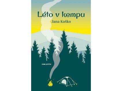 LÉTO V KEMPU  Kaško Jana