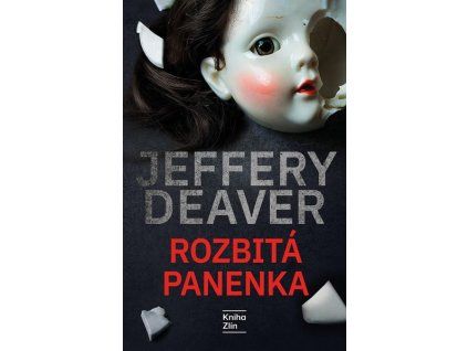 ROZBITÁ PANENKA  Deaver Jeffery