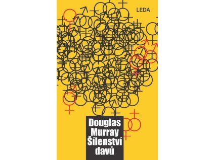 ŠÍLENSTVÍ DAVŮ  Douglas Murray