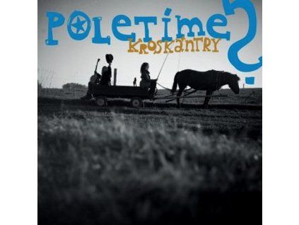 KROSKÁNTRY 2LP  Poletíme?