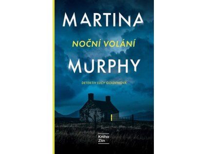 NOČNÍ VOLÁNÍ  Murphy Martina