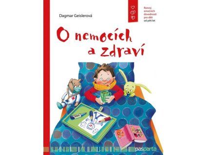 O NEMOCÍCH A ZDRAVÍ  Geisler Dagmar