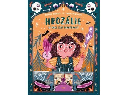 HROZÁLIE SE CHCE STÁT ČARODĚJNICÍ  Isernová, Susanna