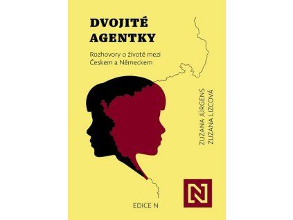 DVOJITÉ AGENTKY  Jürgensová Zuzana, Lizcová Zuzana