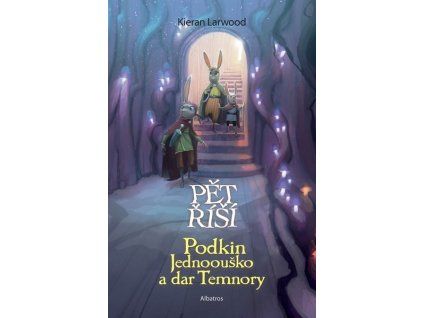 PODKIN JEDNOOUŠKO A DAR TEMNORY  Larwood Kieran