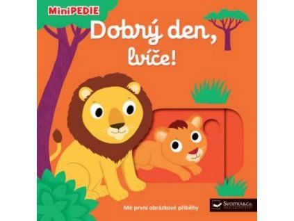 MINIPEDIE | DOBRÝ DEN, LVÍČE!