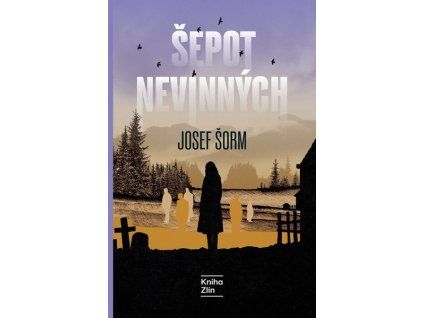 ŠEPOT NEVINNÝCH  Šorm Josef