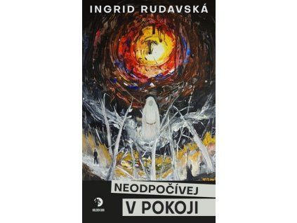 NEODPOČÍVEJ V POKOJI  Rudavská, Ingrid