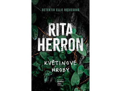KVĚTINOVÉ HROBY  Herron Rita