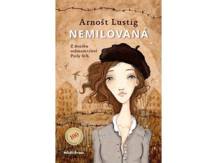 NEMILOVANÁ  Lustig Arnošt