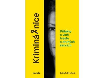 KRIMINÁLNICE  Slováková Gabriela