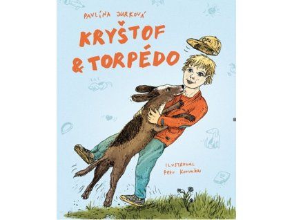 KRYŠTOF A TORPÉDO