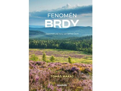 FENOMÉN BRDY  Makaj Tomáš