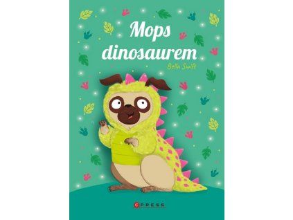MOPS DINOSAUREM  Swift Bella