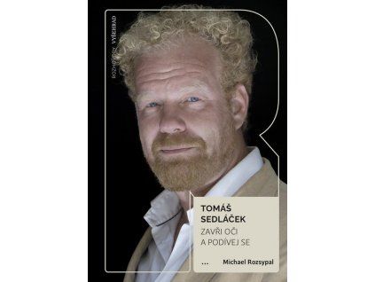 ZAVŘI OČI A PODÍVEJ SE  Rozsypal Michael, Sedláček Tomáš