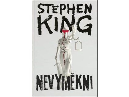 NEVYMĚKNI  King, Stephen