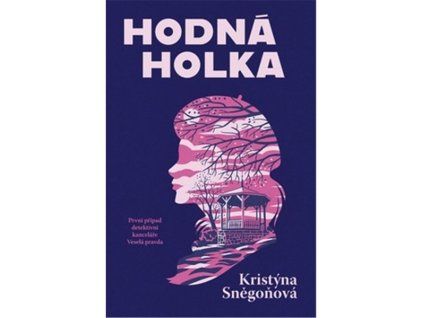 HODNÁ HOLKA