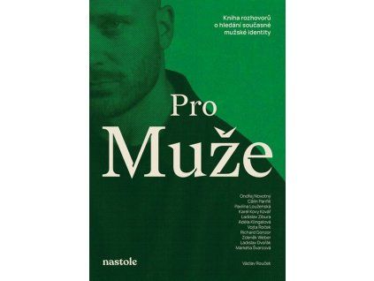 PRO MUŽE  Rouček Václav