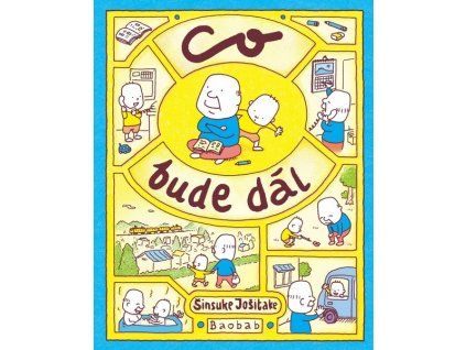 CO BUDE DÁL