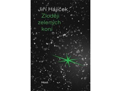 ZLODĚJI ZELENÝCH KONÍ