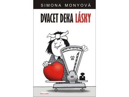 DVACET DEKA LÁSKY  Monyová Simona