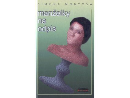 MANŽELKY NA ODPIS  Monyová Simona